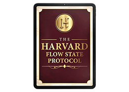  Bonus1 -  The Harvard Flow State Protocol
